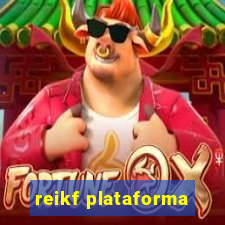 reikf plataforma